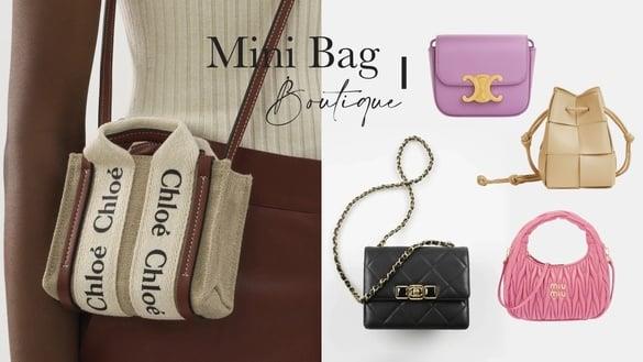 2022精品迷你包新品推荐！CELINE、CHANEL新款可爱爆棚，小CK迷你包礼盒CP值最高必抢