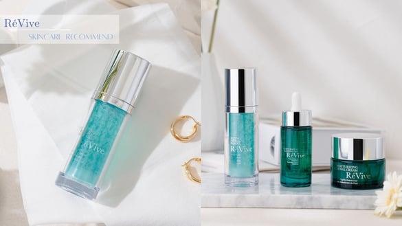 VIP私藏保湿神品！ RéVive“4D水光真精华”养成爆亮水光肌，把握母亲节进阶顶级保养！