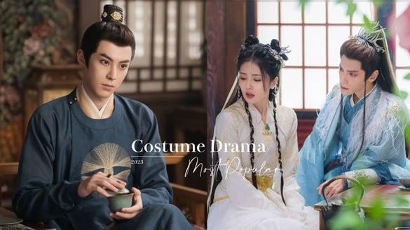 2023上半年最热门古装剧TOP10！王鹤棣《浮图缘》第五&《重紫》第四，《长月烬明》超猛