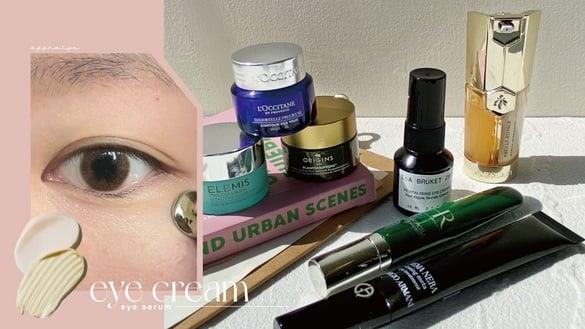 【编辑推荐】2023眼霜/眼精华评比！GA、赫莲娜新品润泽、有感抚纹，这款妆前用也超推