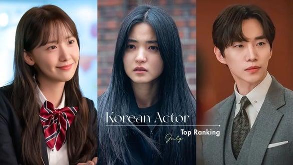七月韩剧演员热度TOP10！《王之国》润娥仅第7，《恶鬼》吴正世第3，她打败俊昊夺冠