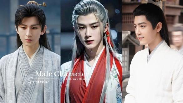 抖音公开“暑期人气最高”电视剧男角TOP10！肖战赢邓为，成毅第二，冠军热度唯一破1.2亿