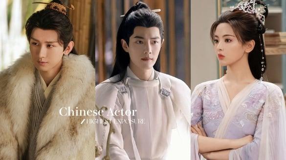 2023超高曝光10位电视剧演员！赵露思&成毅连播两剧，肖战&邓为3部，杨超越6部几乎全被骂