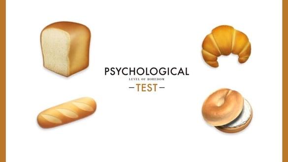 你是个怎样的人？超神准心理测验，选择自己喜爱的面包，测出你的无聊程度&隐藏性格