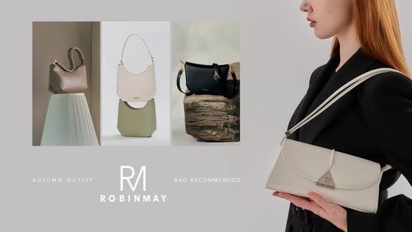 双11必收氛围感包款！时髦选包掌握３大TIPS，ROBINMAY让你秋日穿搭加分、颜值翻倍！