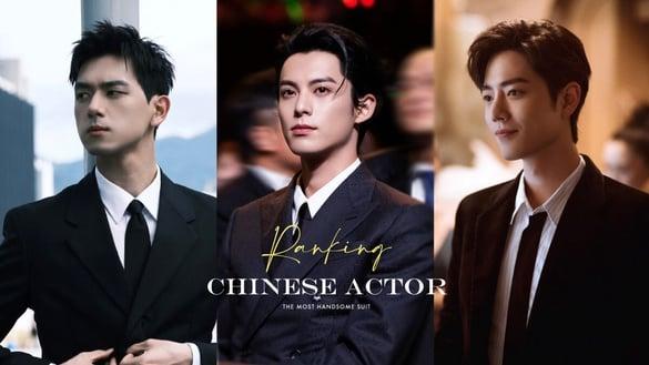 网评电视剧“最迷人西装男神”TOP10！王鹤棣是霸总，肖战是贵公子，而冠军是行走衣架子