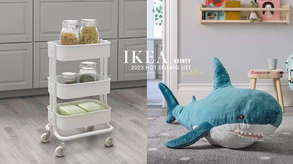 IKEA“2023年度热销排行榜”公开！推车、毛絮黏把、环保购物袋都上榜，小鲨鱼获第一名