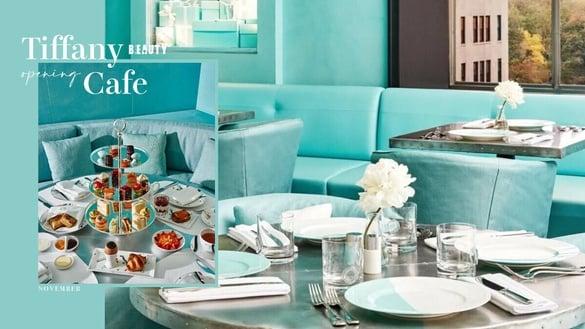 Tiffany蒂芙尼咖啡厅首店开放订位!经典蒂芙尼蓝必打卡,菜单推荐早餐、下午茶都有