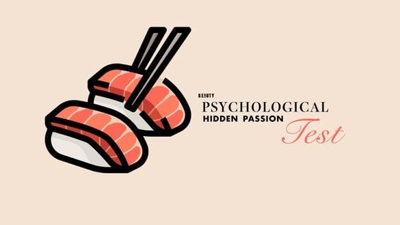 你想先吃哪个寿司?日网超准心理测验,选一种寿司,诊断你对什么事情有“隐藏的热情”