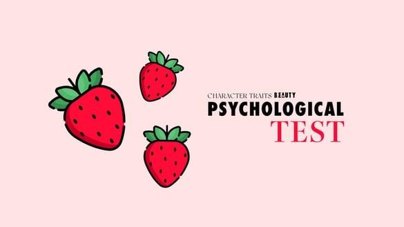 你是哪种汽水？日网性格心理测验，凭直觉选择一颗草莓，精准分析出性格特质！
