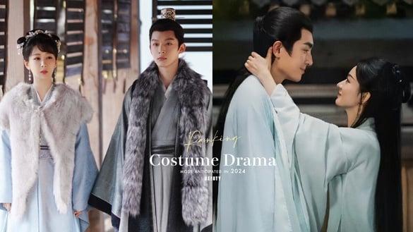 网评2024“最等不及想看”古装剧Top10!《与凤行》才第九《烈焰》第五，冠军真爆款预定