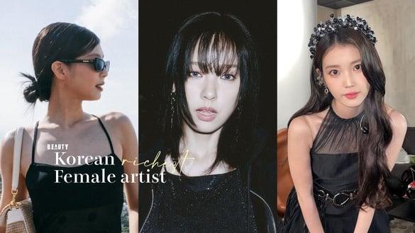 2024年最富有韩国女艺人TOP10：Jennie仅第九，BLACKPINK三缺一？她复出半年狂捞20亿！