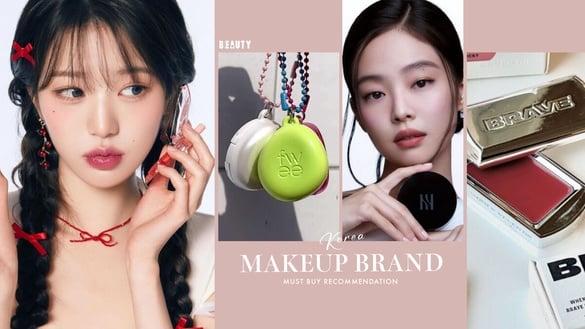 10个韩国必买彩妆品牌推荐!fwee、BRAYE“彩妆挂饰”,Jennie、张员瑛同款美妆必收!