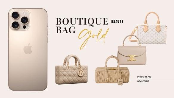 跟上iPhone 16 Pro沙漠钛金新色热潮！香奈儿、LV、CELINE等也推“米沙金色”精品包