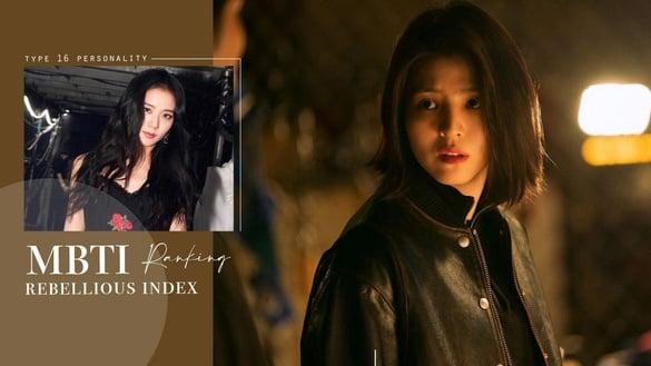 MBTI16型人格“叛逆指数”排名！ISTP最叛逆、INFP有贼心没贼胆，他叛逆指数0